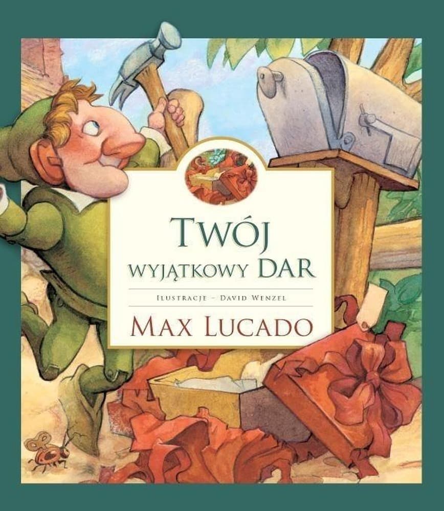 Wyjątkowy dar Max Lucado - książka dla dzieci
