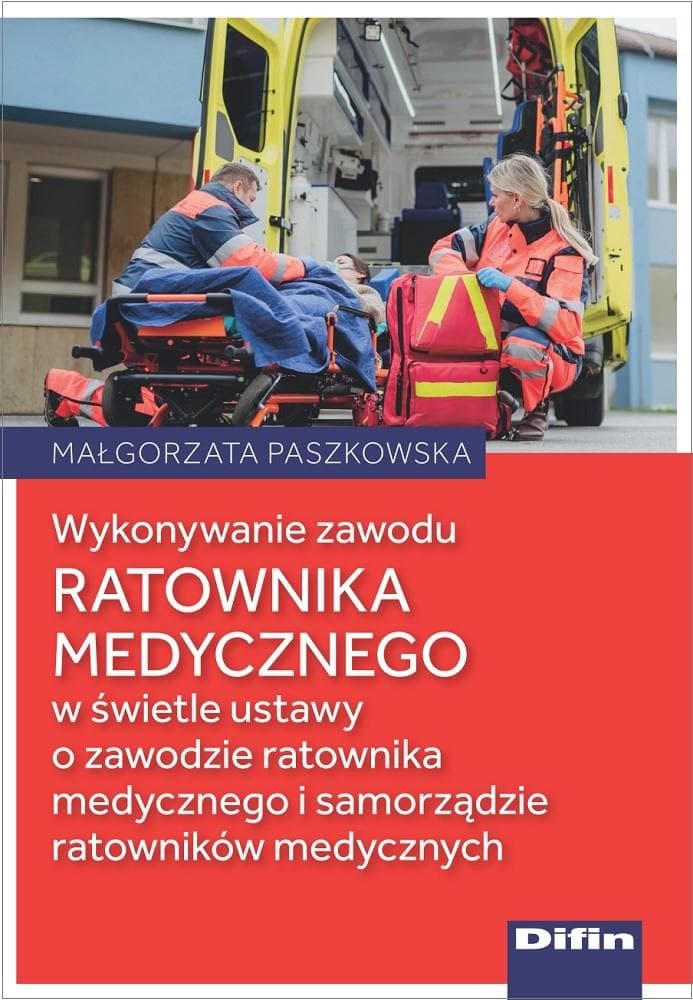 Wykonywanie zawodu ratownika medycznego w świetle ustawy