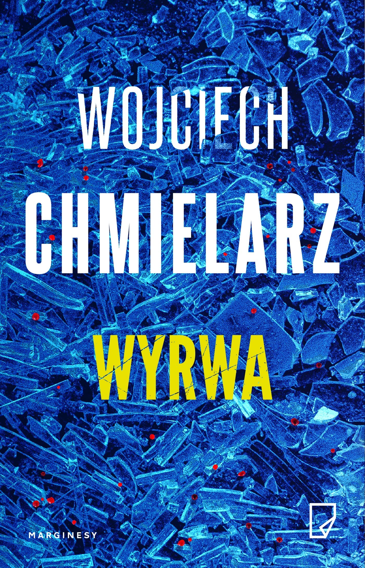 Wyrwa - thriller psychologiczny Wojciecha Chmielarza
