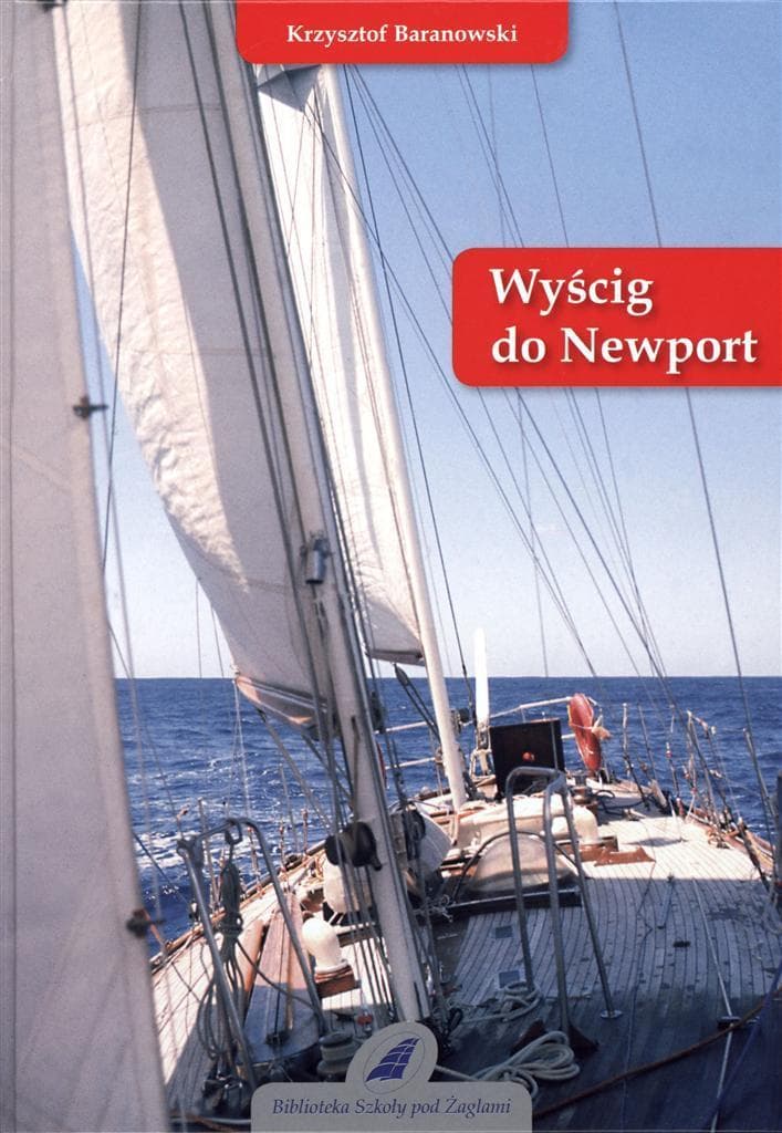 Wyścig do Newport Tom 9 - Krzysztof Baranowski