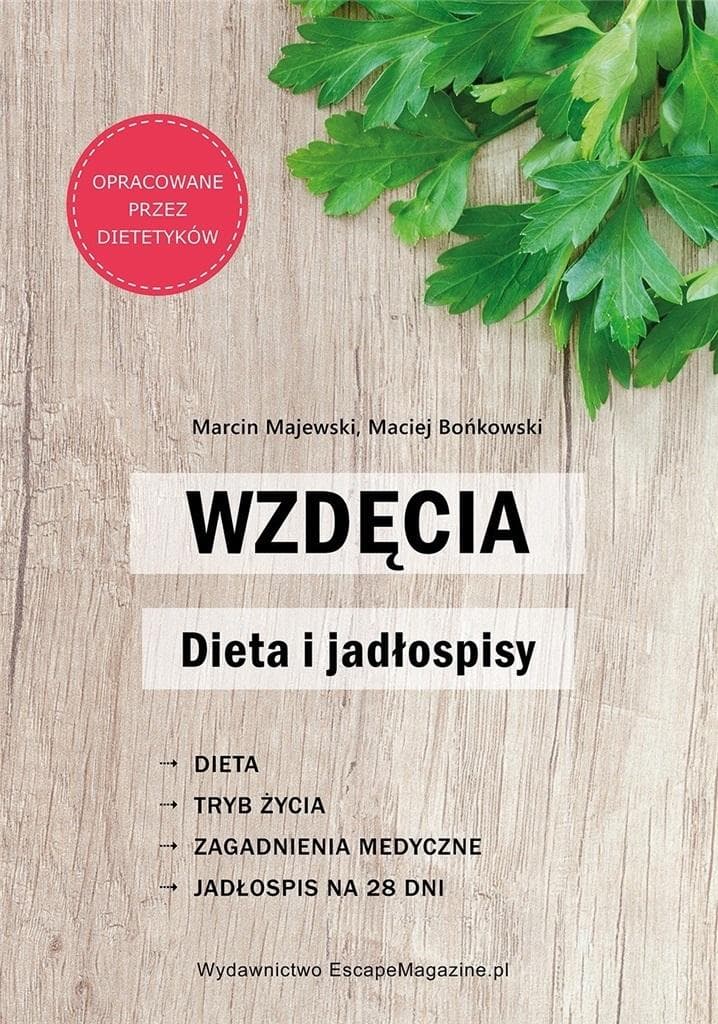 Wzdęcia. Dieta i jadłospisy - poradnik 222 strony