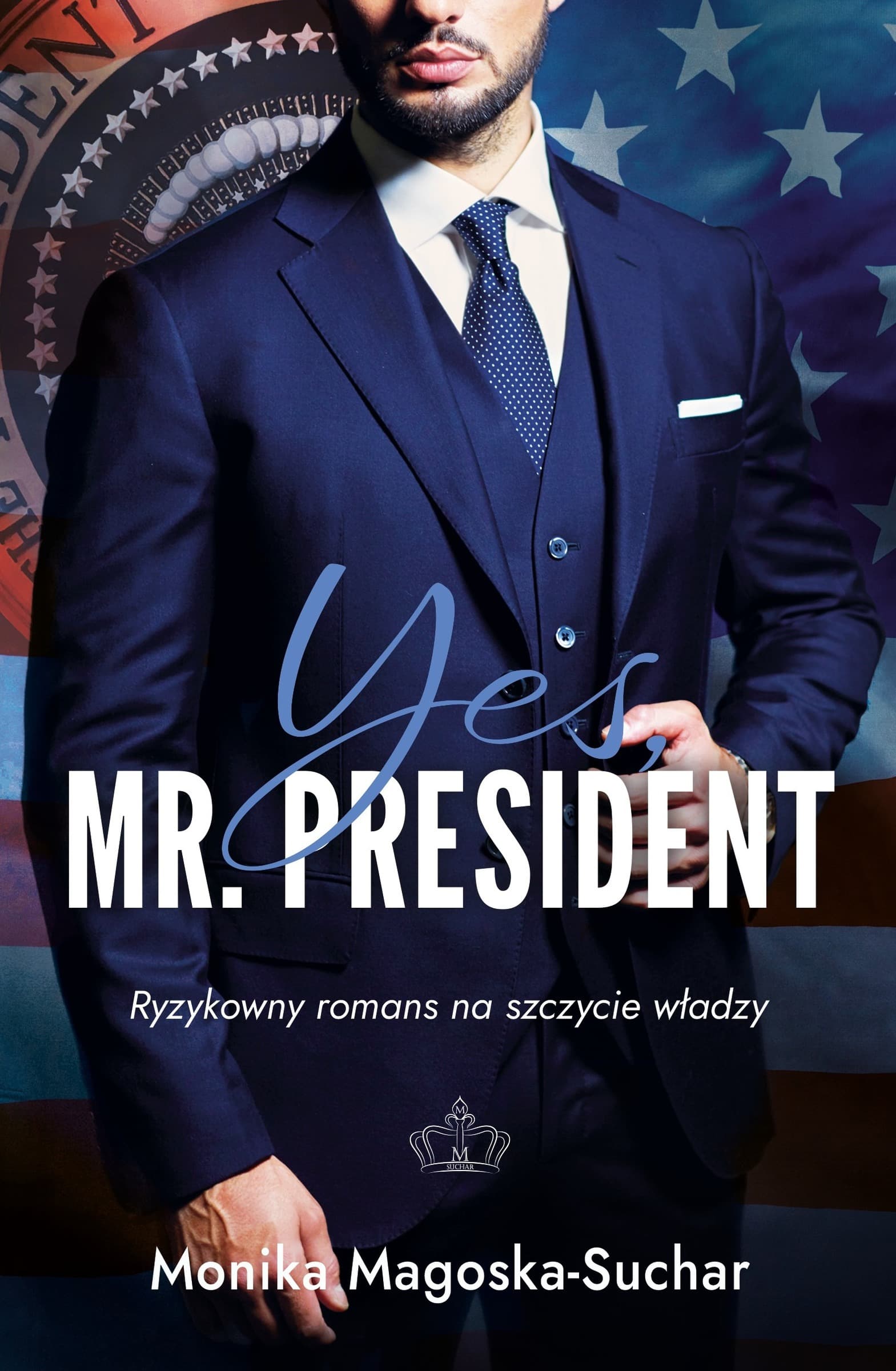 Yes, Mr. President