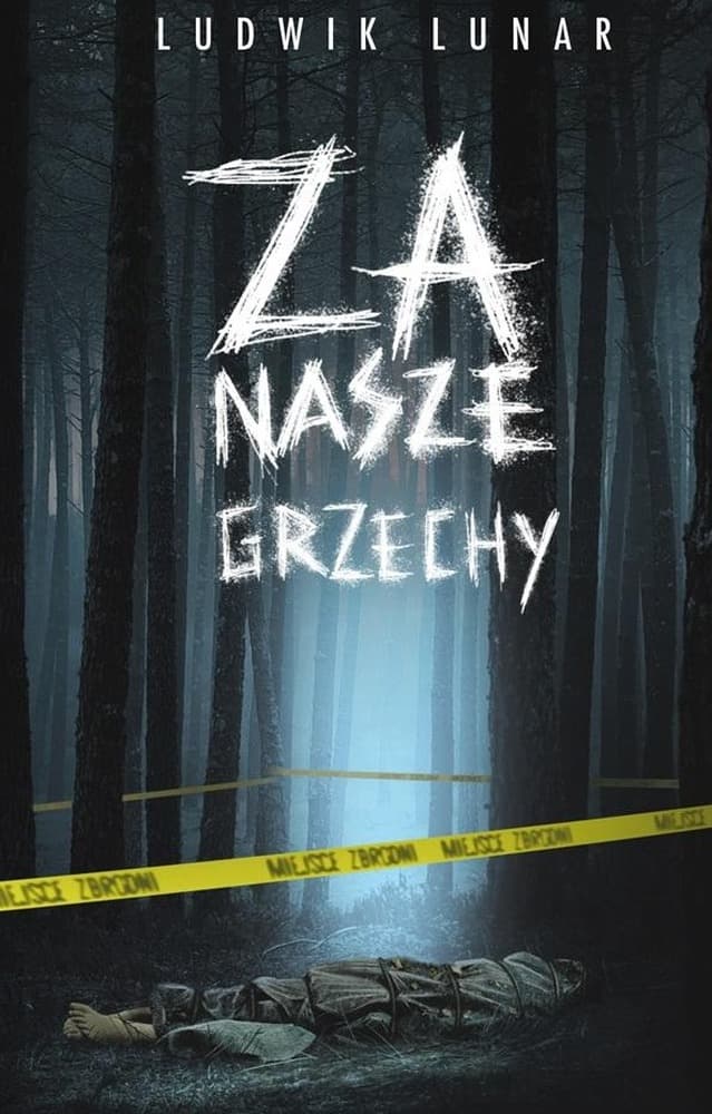 Za nasze grzechy - Ludwik Lunar, powieść kryminalna