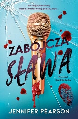 Zabójcza sława - thriller młodzieżowy Jennifer Pearson 416 stron