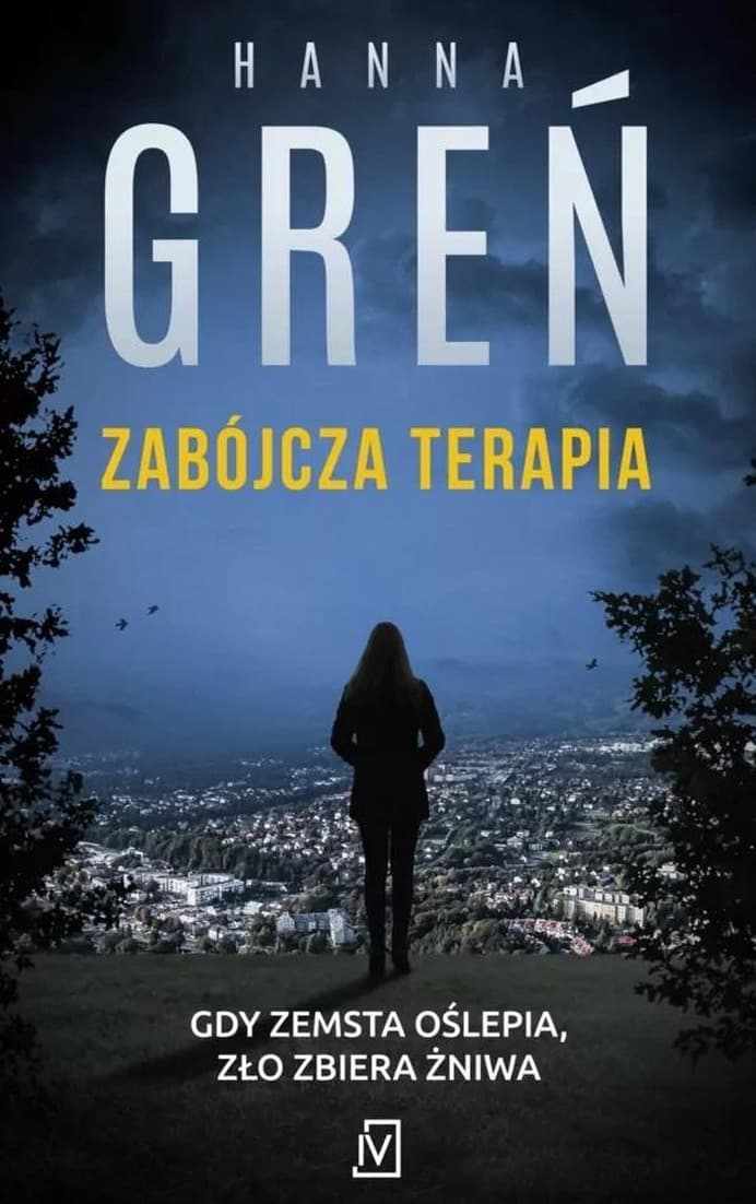 Zabójcza terapia Hanna Greń - powieść kryminalna
