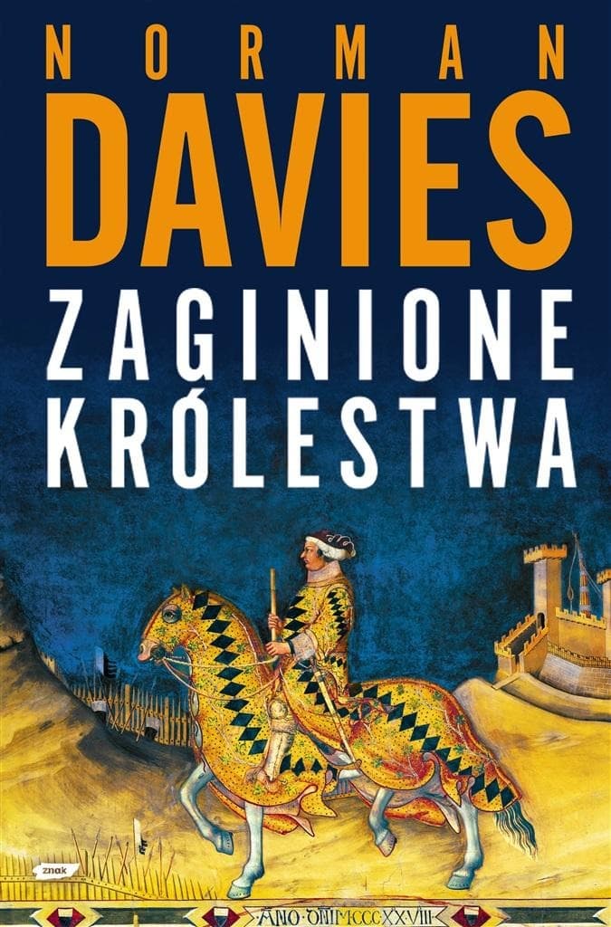 Zaginione Królestwa. Historia Europy