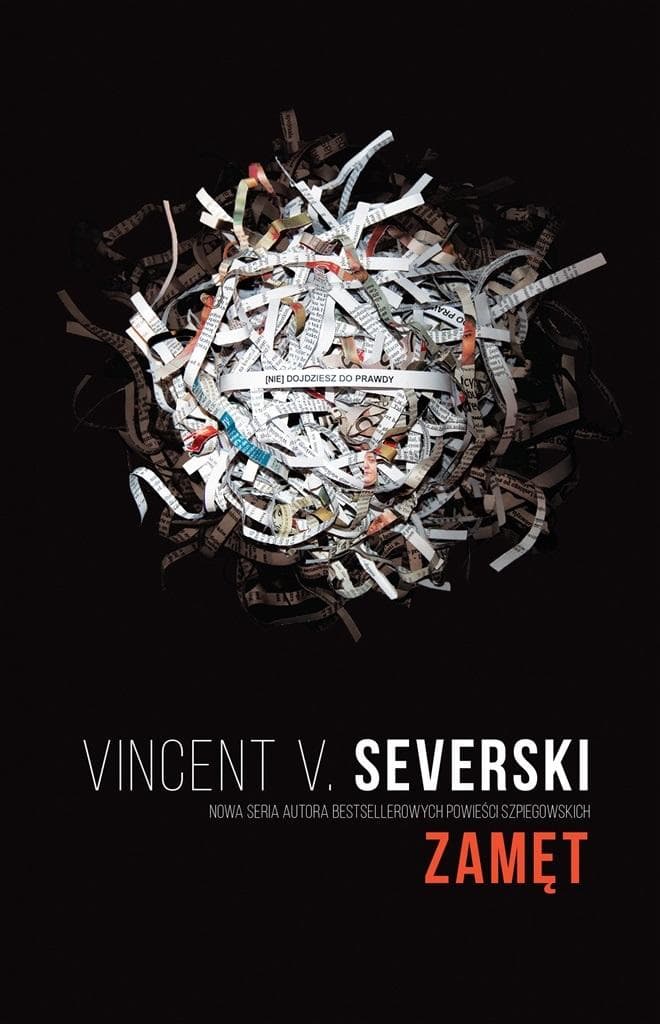 Powieść sensacyjna Vincent V. Severski Zamęt wydanie 2024