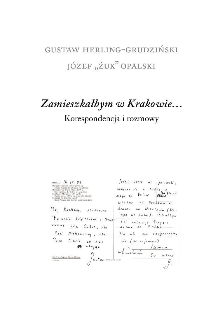 Zamieszkałbym w Krakowie... - Gustaw Herling-Grudziński, Józef Opalski