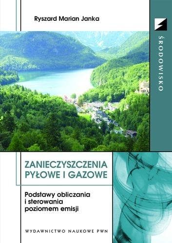 Ochrona środowiska: Zanieczyszczenia pyłowe i gazowe
