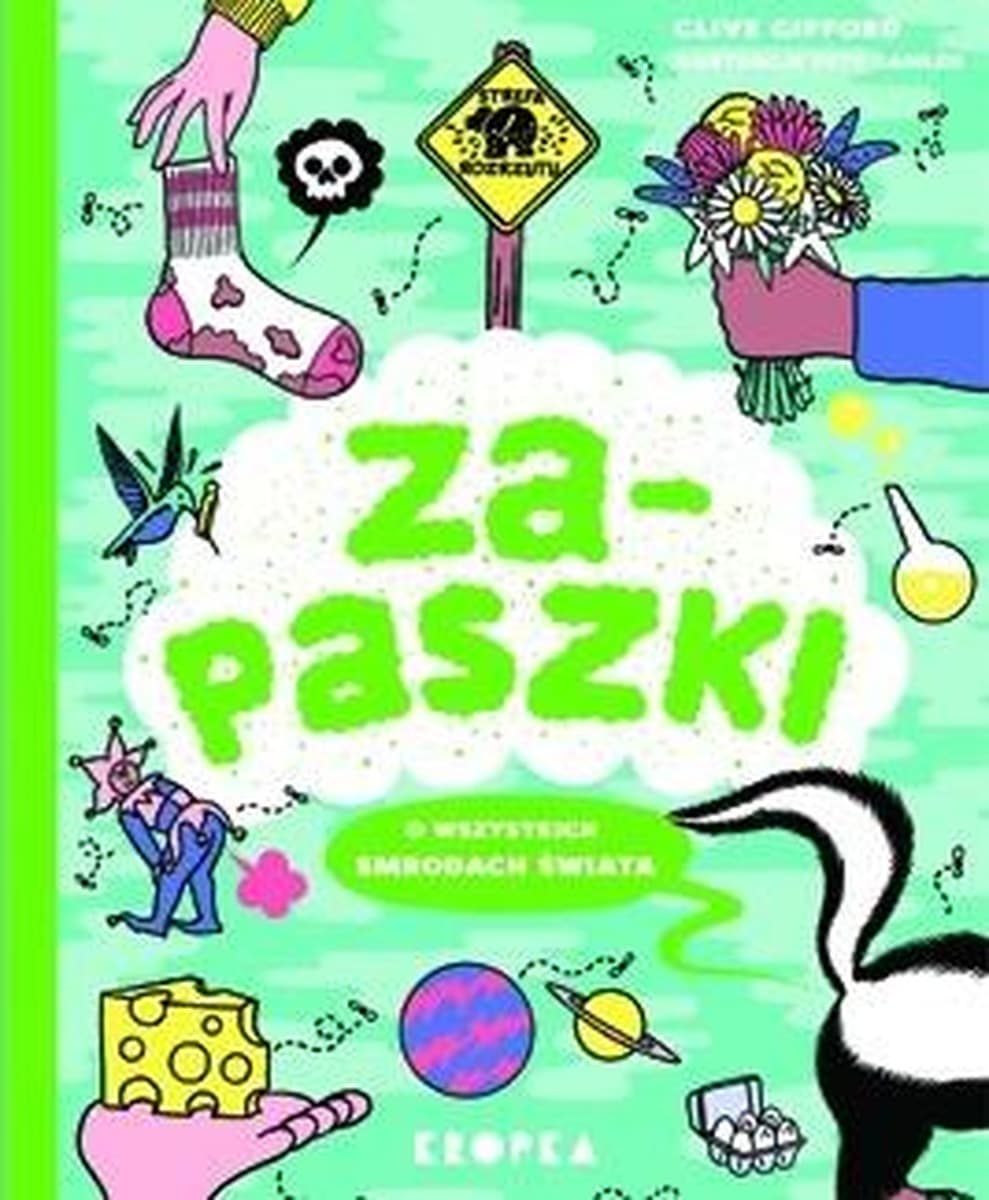 Zapaszki. O wszystkich smrodach świata - Clive Gifford