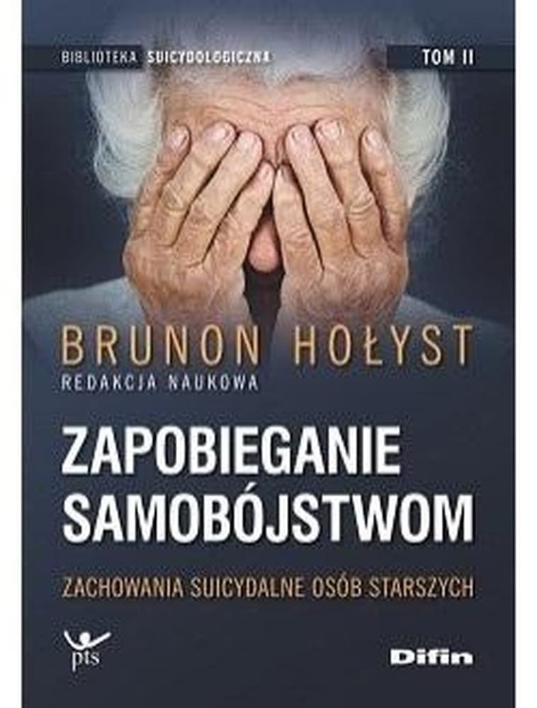 Zapobieganie samobójstwom. Tom 2