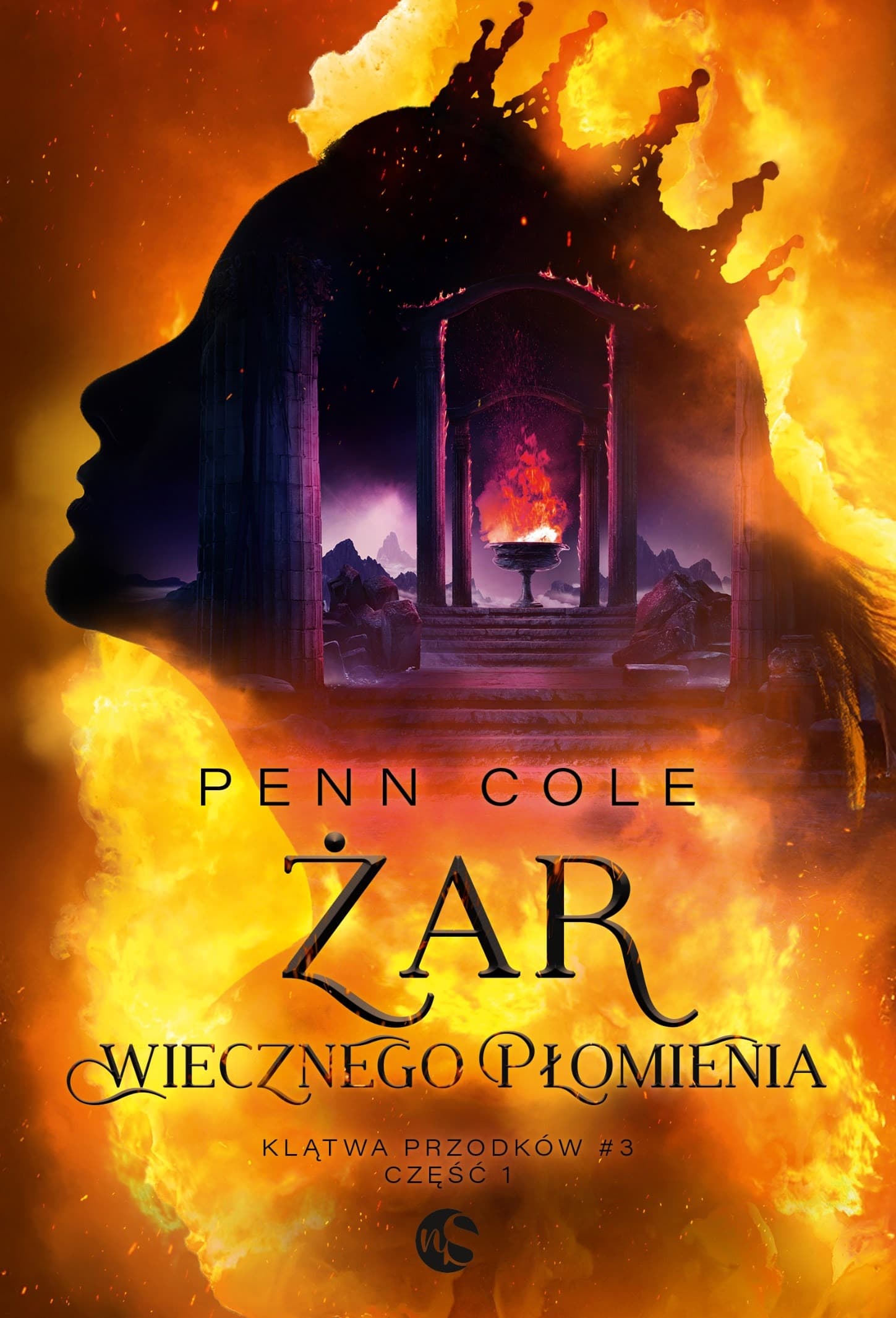 Żar Wiecznego Płomienia. Klątwa Przodków. Tom 3. Część 1