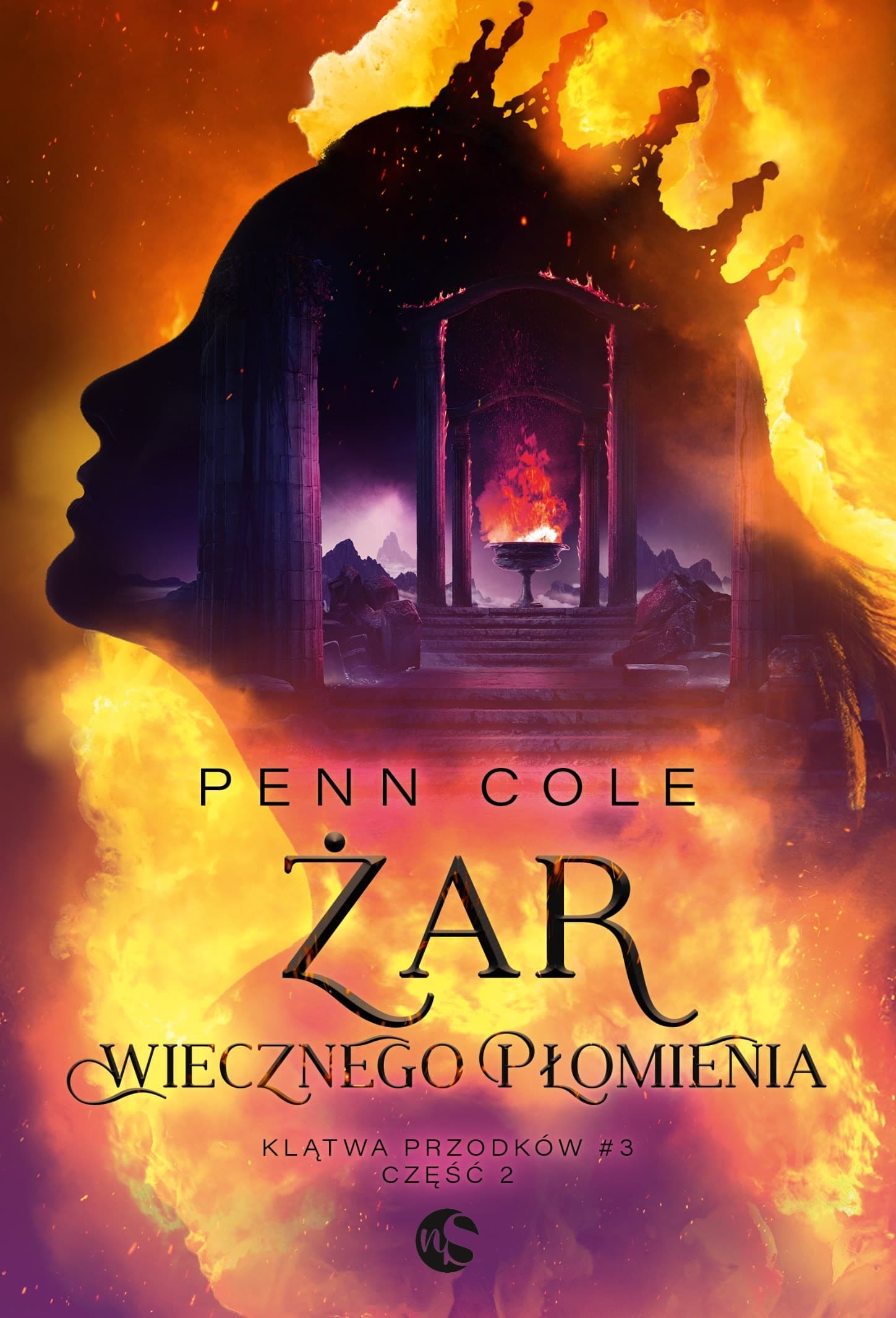 Żar Wiecznego Płomienia. Klątwa Przodków. Tom 3. Część 2