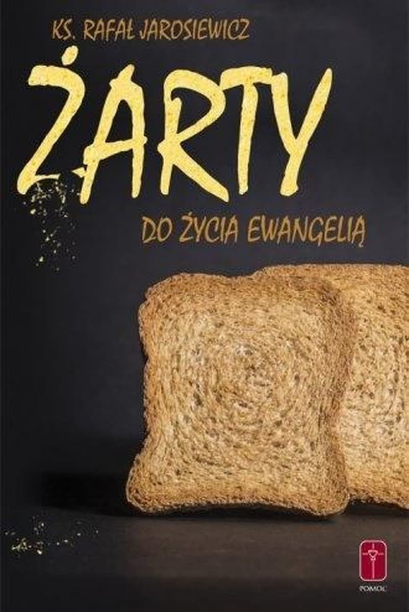Żarty do Ewangelii - Życie codzienne