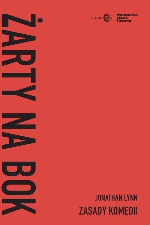 Żarty na bok - Poradnik komediowy Jonathana Lynna