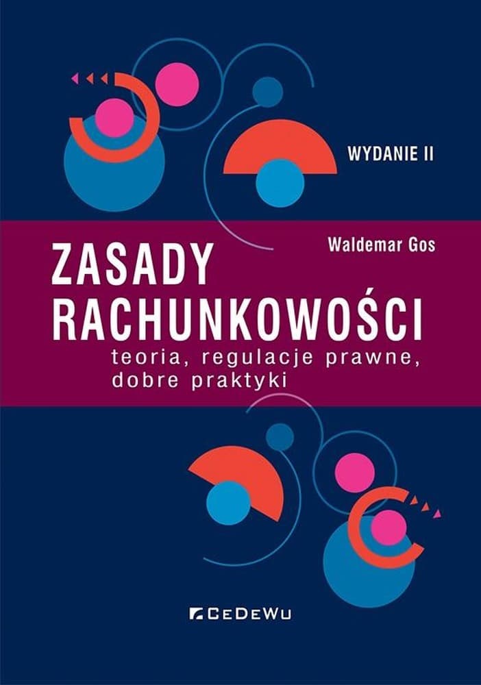 Zasady rachunkowości teoria i regulacje prawne