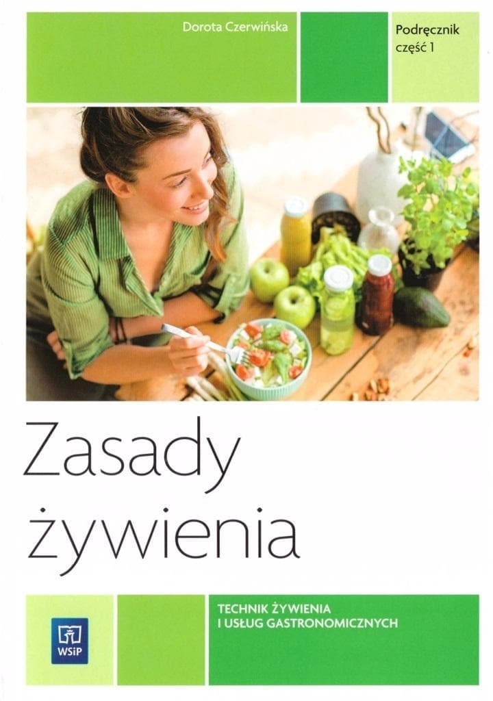 Zasady żywienia podręcznik część 1 WSIP