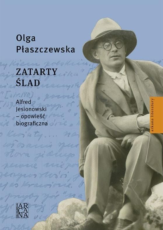 Zatarty ślad - Olga Płaszczewska - biografia Alfreda Jesionowskiego