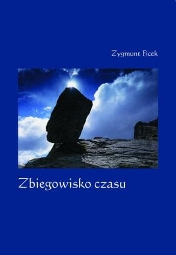 Zbiegowisko czasu: Poezja metafizyczna, wiersze o naturze