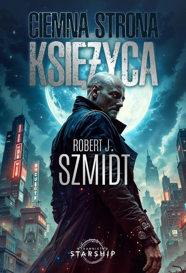 Zbiór opowiadań Ciemna strona Księżyca Roberta J. Szmidta