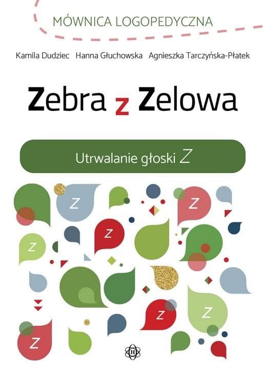 Zeszyt logopedyczny Zebra z Zelowa - Utrwalanie głoski Z