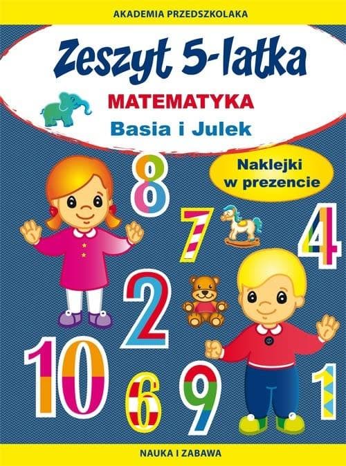 Zeszyt do matematyki dla 5-latka Basia i Julek
