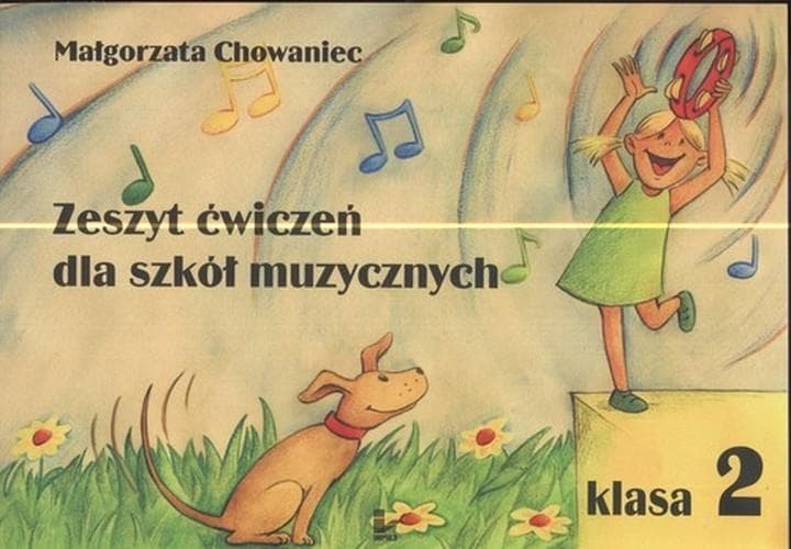 Zeszyt ćwiczeń - muzyka, klasa 2. Ćwiczenia słuchu i rytmiki