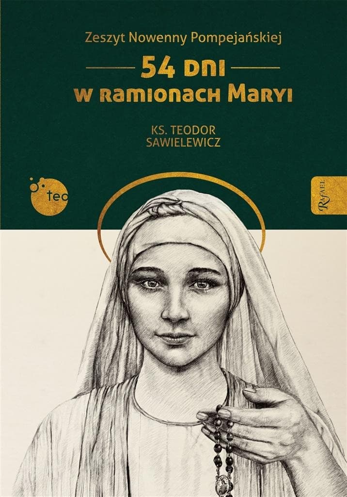 Zeszyt do Nowenny Pompejańskiej 54 dni w ramionach Maryi