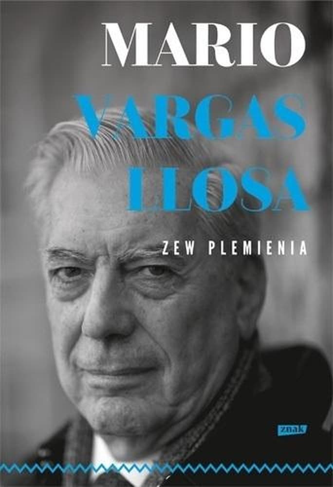 Zew plemienia Mario Vargas Llosa