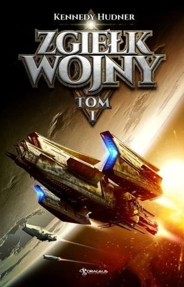 Zgiełk wojny Tom 1 - Kennedy Hudner