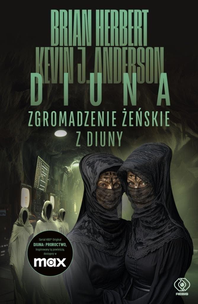 Zgromadzenie żeńskie z Diuny - pierwszy tom nowej trylogii