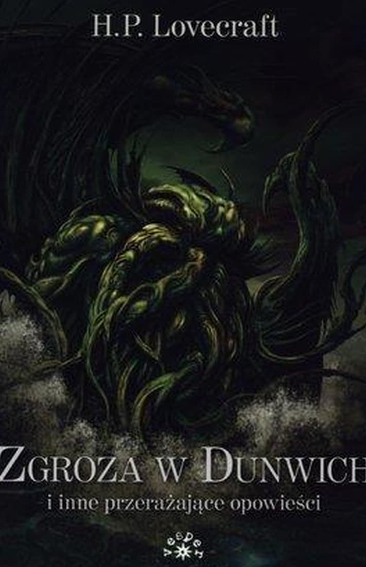 Zgroza w Dunwich i inne przerażające opowieści - H.P. Lovecraft