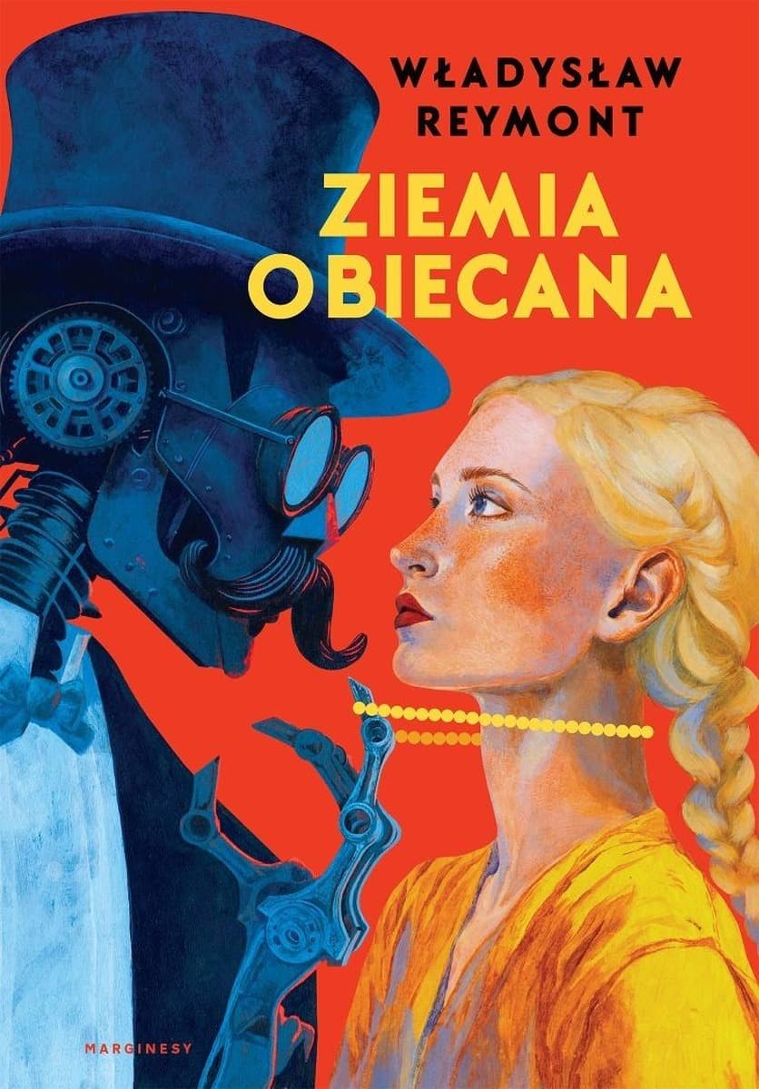 Ziemia obiecana Władysław Reymont wydanie Marginesy