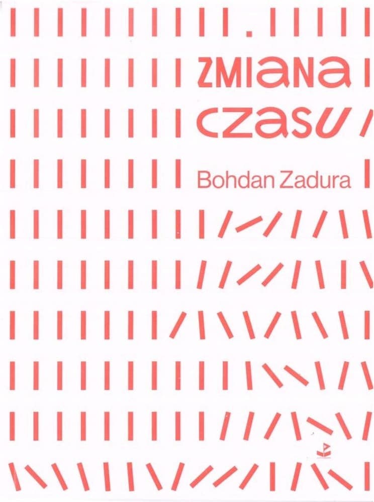 Zmiana czasu - tomik poezji Bohdana Zadury