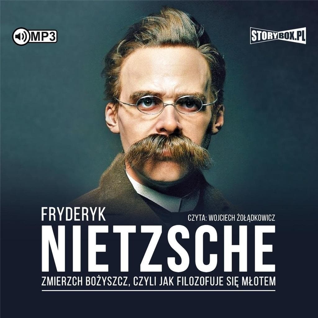 Zmierzch bożyszcz audiobook - Fryderyk Nietzsche