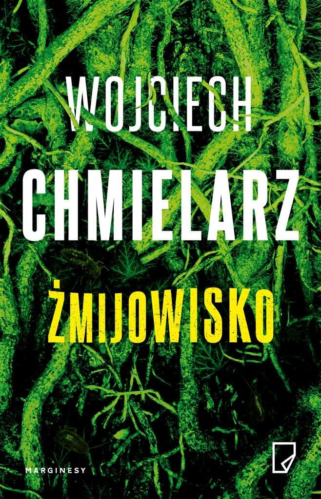 Żmijowisko Wojciech Chmielarz wydanie 3