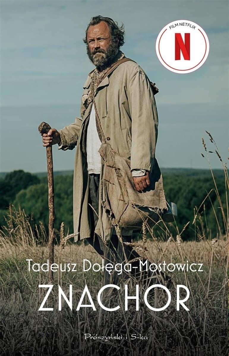Znachor - Powieść Tadeusza Dołęgi-Mostowicza