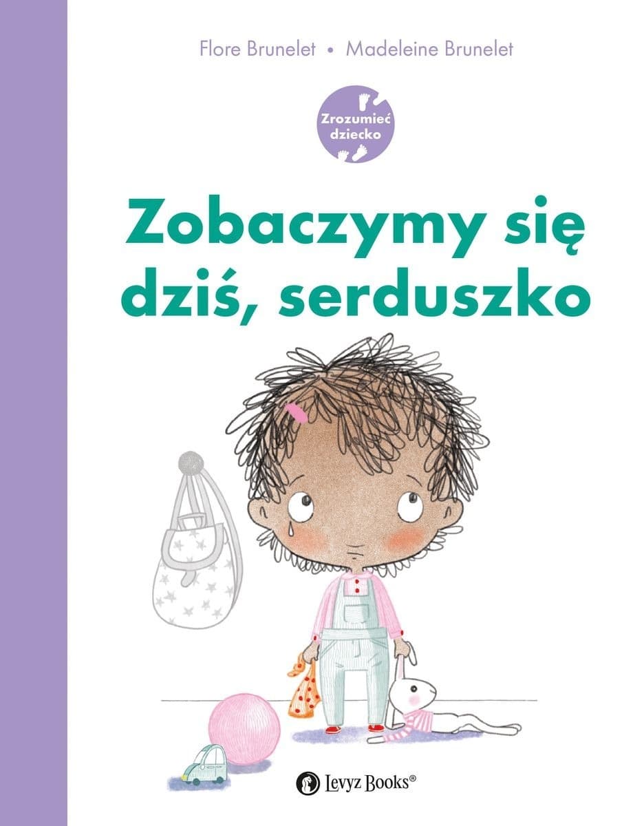 Zobaczymy się dziś, serduszko - Książka dla dzieci