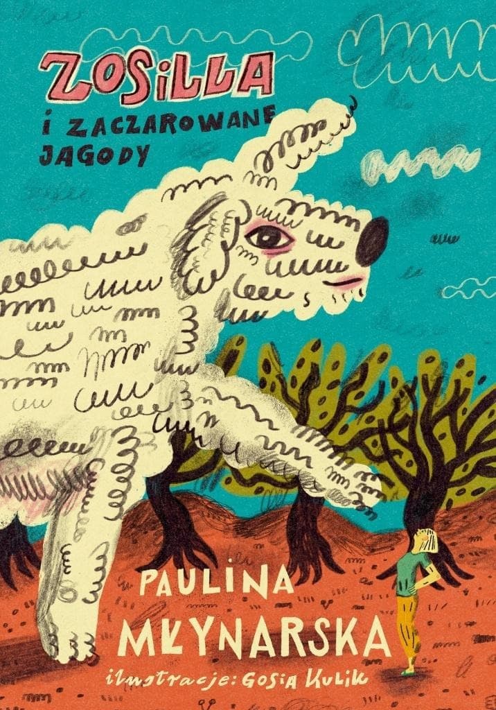 Zosilla i zaczarowane jagody - książka dla dzieci