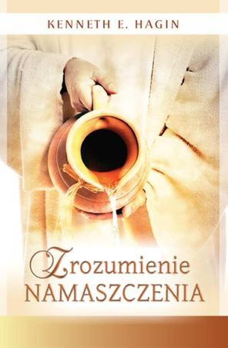 Zrozumienie namaszczenia Instytut Wydawniczy Compassion