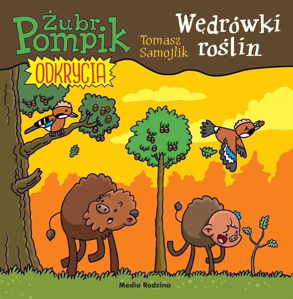 Żubr Pompik Wędrówki roślin Odkrycia książka dla dzieci