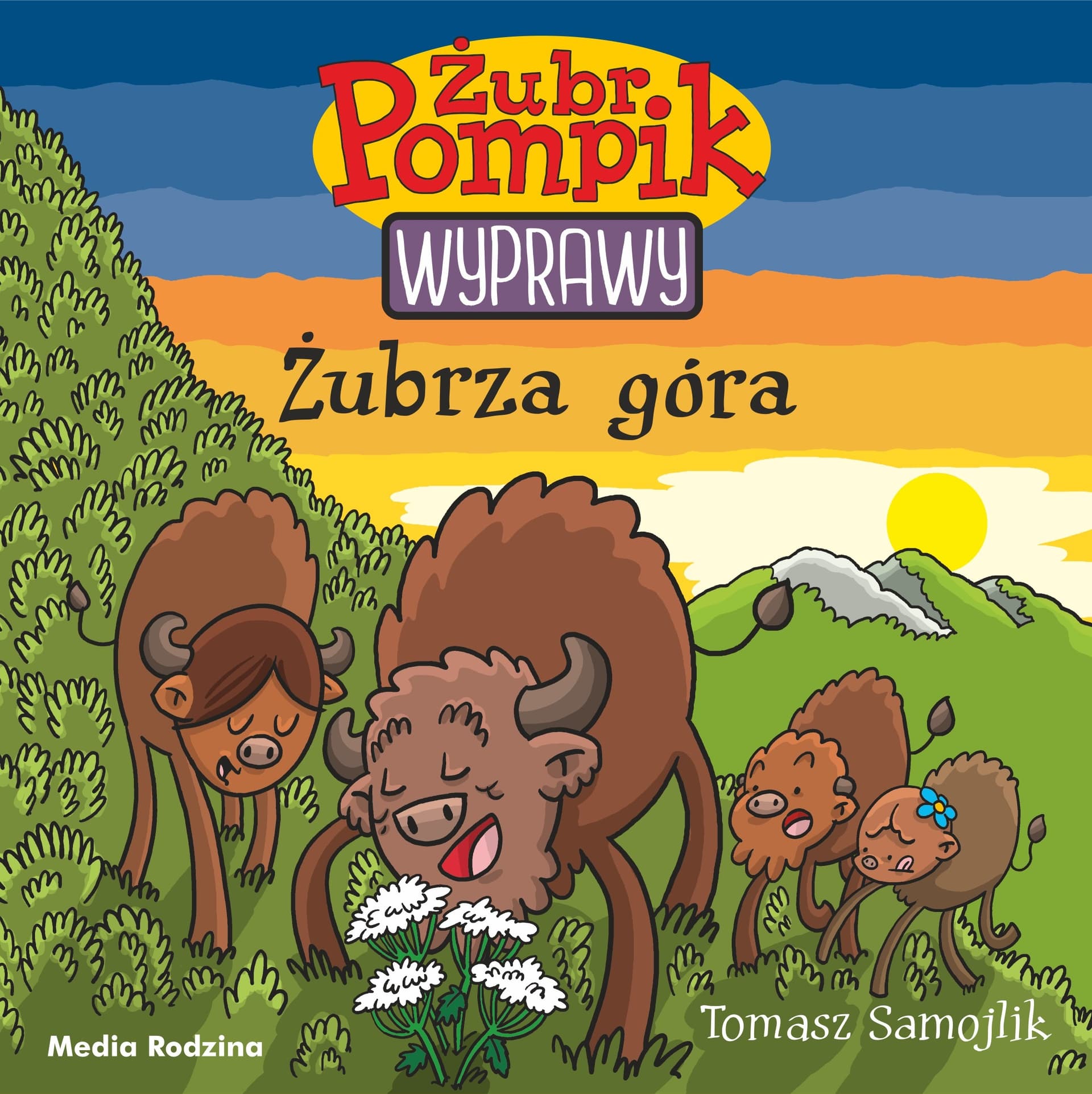 Żubrza góra. Żubr Pompik Wyprawy wydanie 2