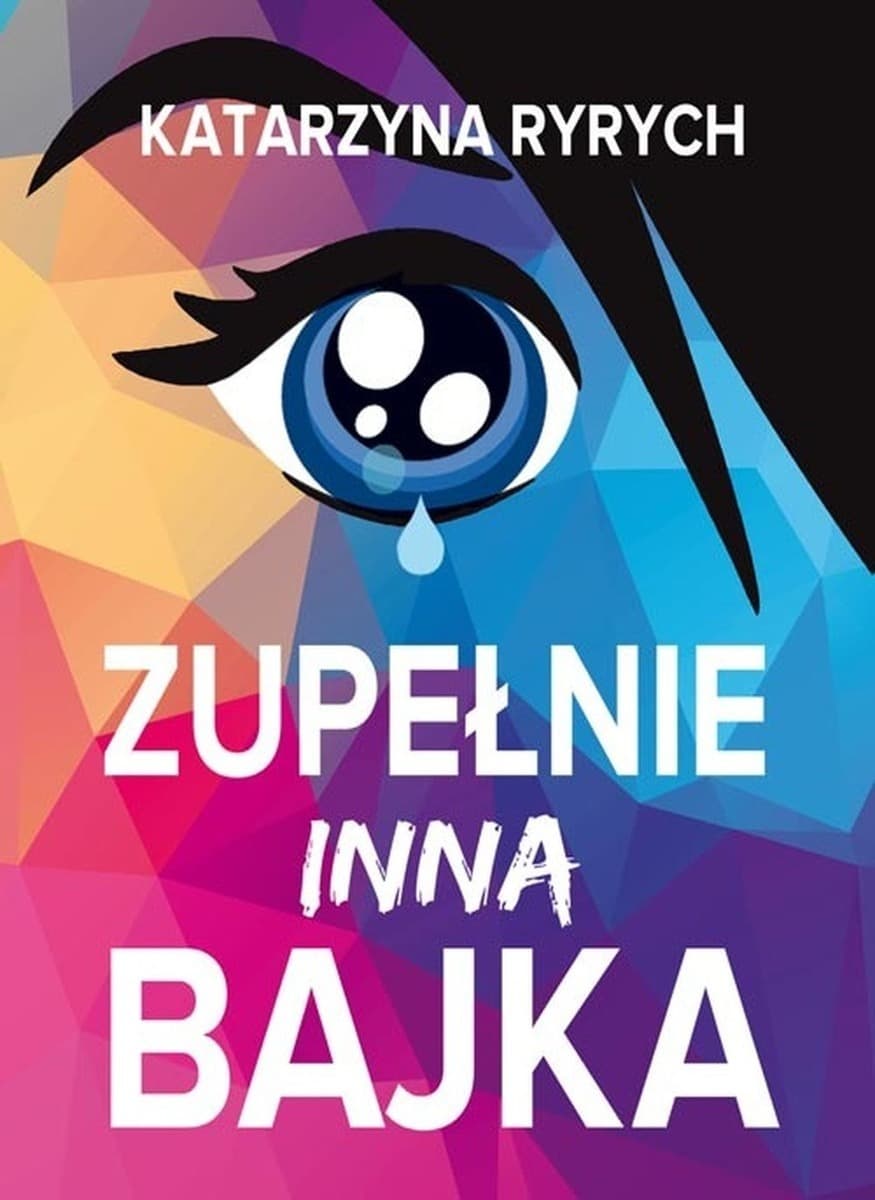 Zupełnie inna bajka - powieść o poszukiwaniu tożsamości
