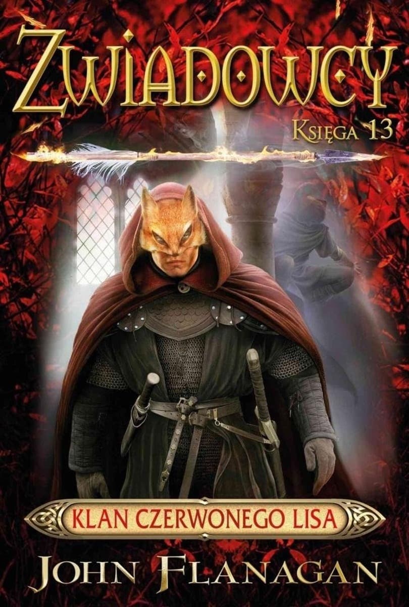 Zwiadowcy Tom 13 Klan Czerwonego Lisa
