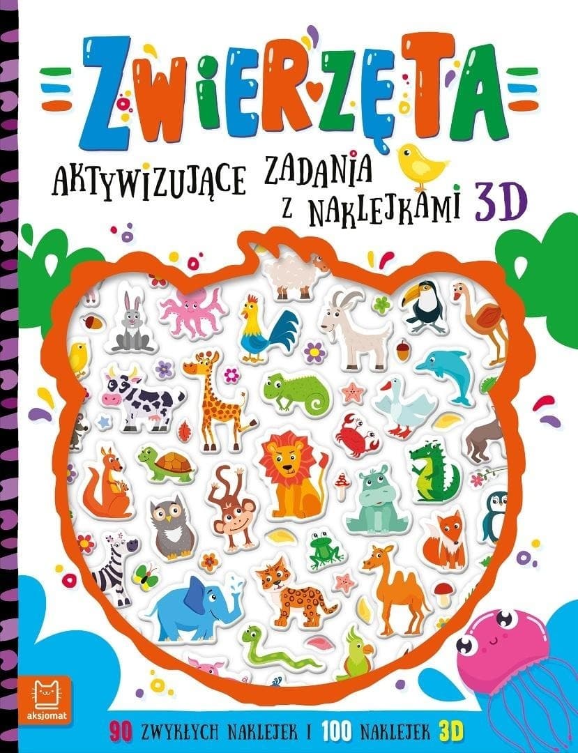 Zwierzęta. Dla dzieci - Zadania z Naklejkami