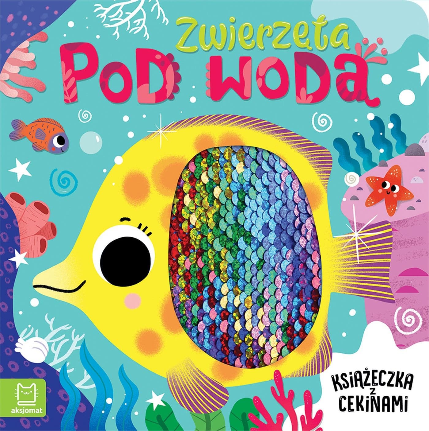Zwierzęta pod Wodą. Książeczka z Cekinami dla dzieci