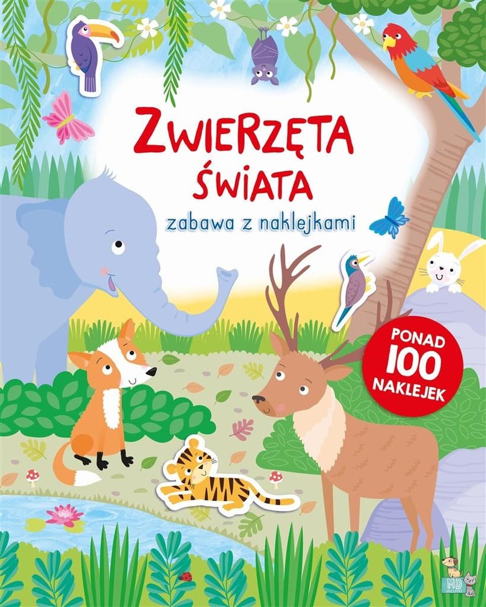 Zwierzęta świata. Książeczka z naklejkami dla dzieci