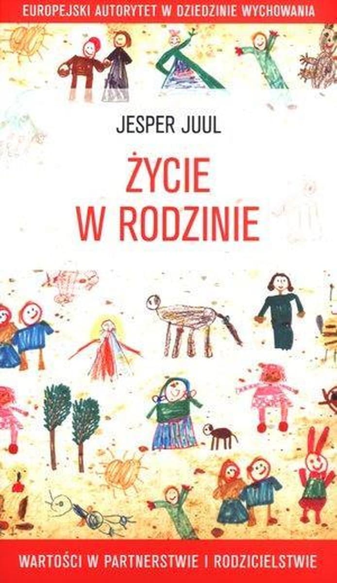 Życie w rodzinie - Jesper Juul
